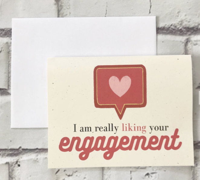 I'm Liking Your Engagement - Recycled Material - Engagement Card