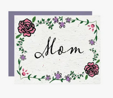 Load image into Gallery viewer, Mom - Mother&#39;s Day Plantable Greeting Card
